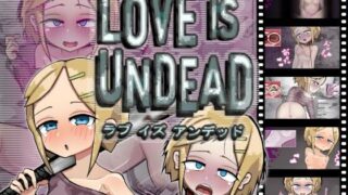 d 233137pl 320x180 - LOVE IS UNDEAD ラブ・イズ・アンデッド【Liquid Moon】