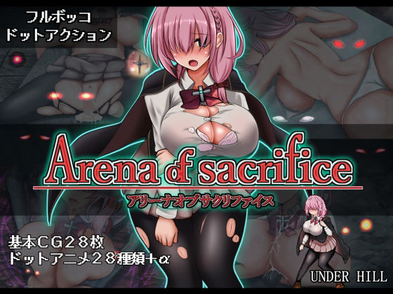 d 563896pl - Arena of sacrifice【UNDER HILL】