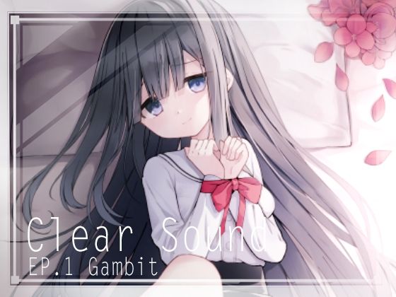 d 499570pl - ClearSound EP1.Gambit【Night White Lily】