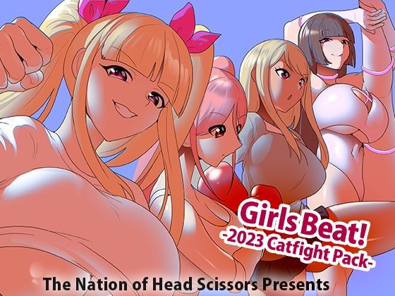 d 515151pl - Girls Beat！ -2023 Catfight Pack-【The Nation of Head Scissors】