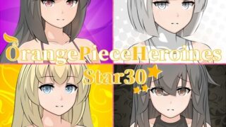 d 293208pl 320x180 - OrangePieceHeroines Star30【Orange Piece】